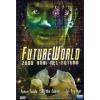 Futureworld. 2000 anni nel futuro