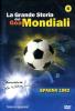 La grande storia dei mondiali. Vol. 4