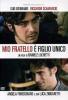 Mio fratello � figlio unico