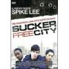 Sucker Free City