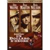 Un dollaro d'onore (Edizione Speciale 2 dvd)