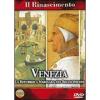 Il Rinascimento. Venezia. La repubblica marinara nel Rinascimento