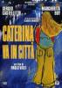 Caterina va in citt�