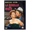 La ribelle del West