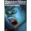 Sharkman. Una nuova razza di predatori