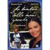 La bambina dalle mani sporche (2 Dvd)