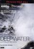 Deep Water. La folle regata