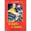 Il dado � tratto