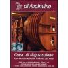 Divinoinvino. Corso di degustazione. Vol. 4
