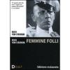 Femmine folli