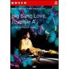 Big Bang Love, Juvenile A
