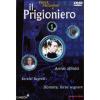 Il prigioniero. Disco 01