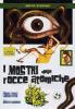 I mostri delle rocce atomiche