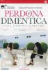 Perdona e dimentica