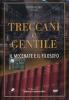Treccani e Gentile, il mecenate e il filosofo