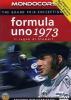 Formula Uno. 1973