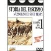 Storia del Fascismo. Vol. 01 - La nascita del mito