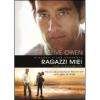 Ragazzi miei