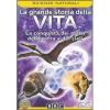 La grande storia della vita. La conquista dei mari, della terra e dei cieli