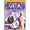 La grande storia della vita. La lotta per la sopravvivenza e l'evoluzione...
