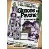 Giunone e il pavone. Juno and the Paycock