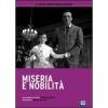 Miseria e nobilt�