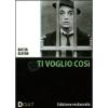 Ti voglio cos�