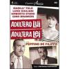 Adultero lui, adultera lei