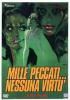Mille peccati nessuna virt�
