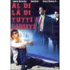 Al di l� di tutti i limiti