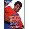 Il mio grasso grosso amico Albert