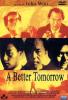 A Better Tomorrow