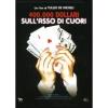 Quattrocentomila dollari sull'asso di cuori