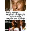 Bello, onesto, emigrato Australia sposerebbe compaesana illibata...
