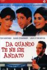 Da quando te ne sei andato
