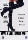 Walk All Over Me