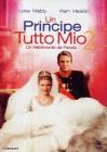 Un principe tutto mio 2. Un matrimonio da favola
