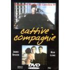 Cattive compagnie