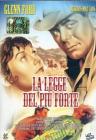 La legge del pi� forte