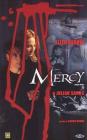 Mercy. Senza piet�
