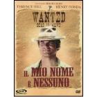 Il mio nome � Nessuno
