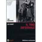 Il trio infernale