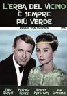 L' erba del vicino � sempre pi� verde