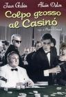 Colpo grosso al casin�
