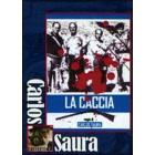La caccia