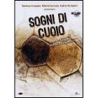 Sogni di cuoio