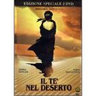 Il t� nel deserto (Edizione Speciale 2 dvd)