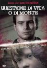 Questione di vita o di morte