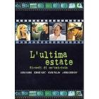 L' ultima estate. Ricordi di un'amicizia