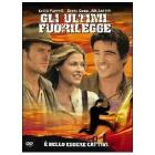 Gli ultimi fuorilegge